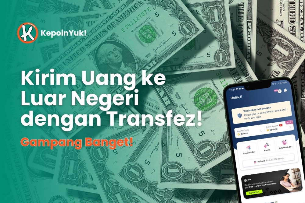 Wajib Coba! Cara Transfer Uang ke Luar Negeri Anti Ribet dengan Transfez!
