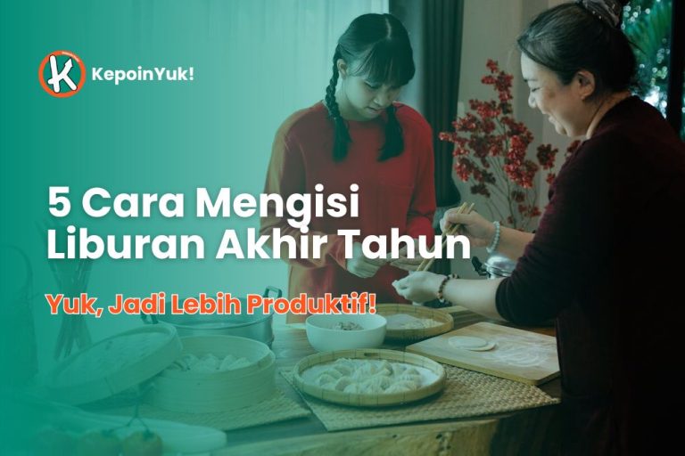 cara mengisi liburan akhir tahun